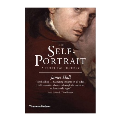 The Self-Portrait: A Cultural History - Paperb... - James Hall