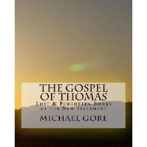 THE Gospel of Thomas | Ps Michael Gore (ISBN: 9781493708239)