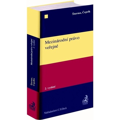 Mezinárodní právo veřejné - Pavel Šturma, Čestmír Čepelka