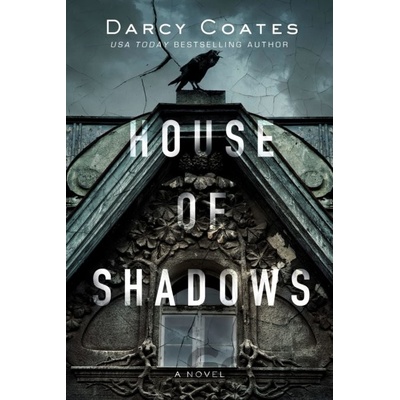 House of Shadows Coates Darcy