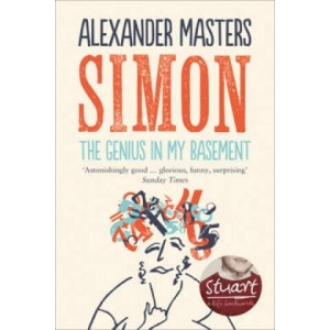 Simon: The Genius in my Basement | Alexander Masters (ISBN: 9780007243396)