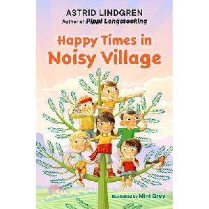 Happy Times in Noisy Village (ISBN: 9780593694596)