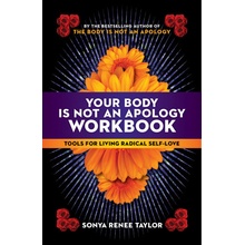 Your Body Is Not an Apology Workbook