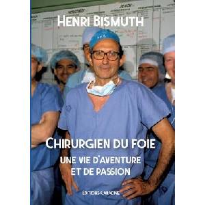 CHIRURGIEN DU FOIE | BISMUTH HENRI (ISBN: 9791097675509)