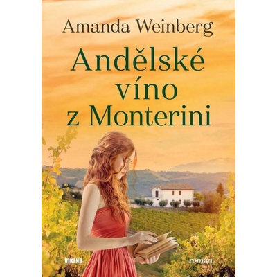 Andělské víno z Monterini