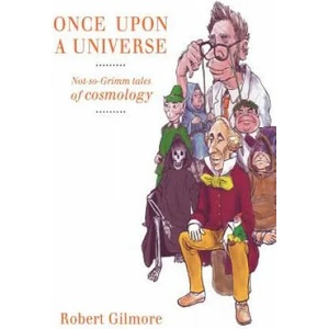 Once Upon a Universe | Robert Gilmore (ISBN: 9780387955667)