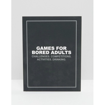 Games for Bored Adults: Challenges. Competiti- Author Name Tbc