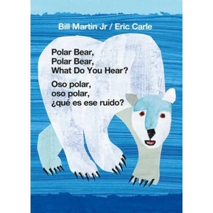 Polar Bear, Polar Bear, What Do You Hear? / Oso Polar, Oso Polar, ? Qué Es Ese Ruido? (Bilingual Board Book - English / Spanish) | Eric Carle (ISBN: 9781250766069)