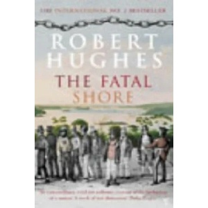 Fatal Shore | Robert Hughes (2003)