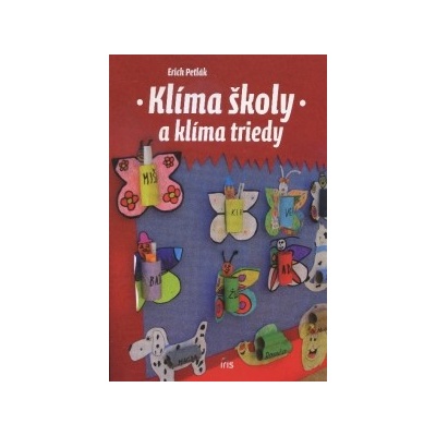 Klíma školy a klíma triedy - Erich Petlák