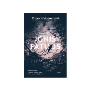 Ignis fatuus | Petra Klabouchová (ISBN: 9788027524785)