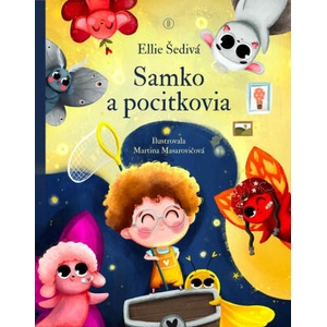 Samko a pocitkovia - čarovné pocity ožívajú (slovensky) | Ellie Šedivá (2024)