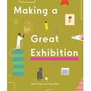 Making a Great Exhibition