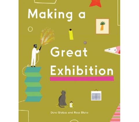 Making a Great Exhibition