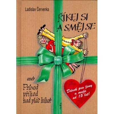 Říkej si a směj se - Ladislav Červenka, Inka Delevová