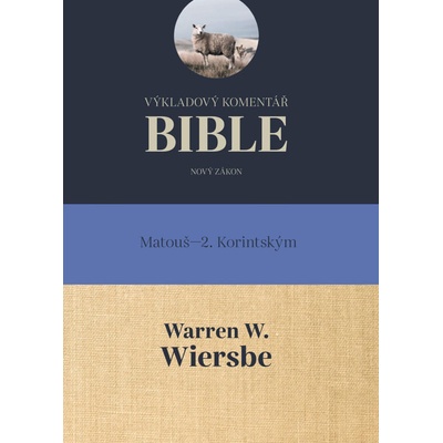 Výkladový komentář Bible - Matouš – 2. Korintským