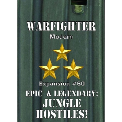 Dan Verseen Games Warfighter Modern Epic & Legendary: Jungle Hostiles