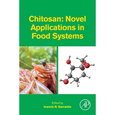 Chitosan: Novel Applications in Food Systems Elsevier
