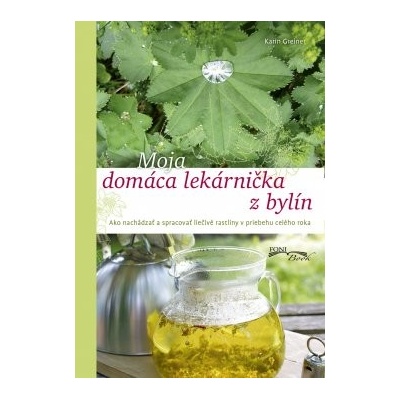 Moja domáca lekárnička z bylín