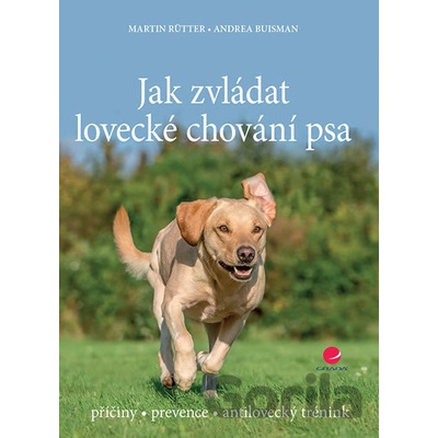 Jak zvládat lovecké chování psa