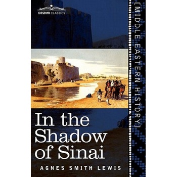 In the Shadow of Sinai | Agnes Smith Lewis