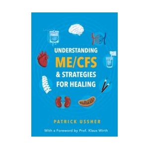 Understanding ME/CFS & Strategies for Healing (ISBN: 9782959831003)