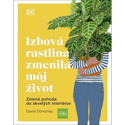 Izbová rastlina zmenila môj život: Zelená pohoda do skvelých interiérov - David Domoney