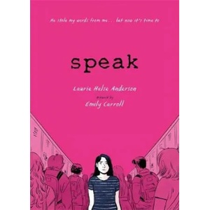 Speak | Laurie Halse Anderson (ISBN: 9781444953732)