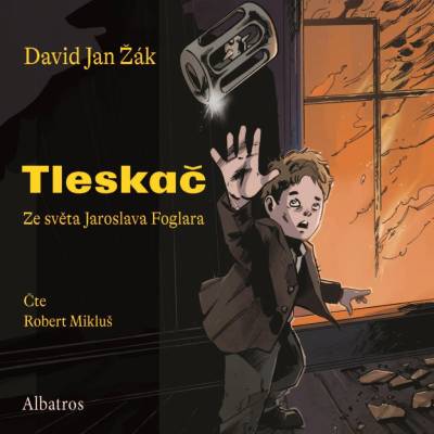 Tleskač - Jaroslav Foglar, David Jan Žák - čte Robert Mikluš