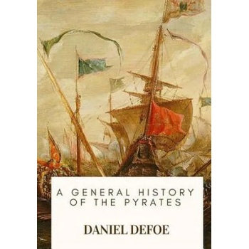 Image 1 of A General History of the Pyrates | Daniel Defoe