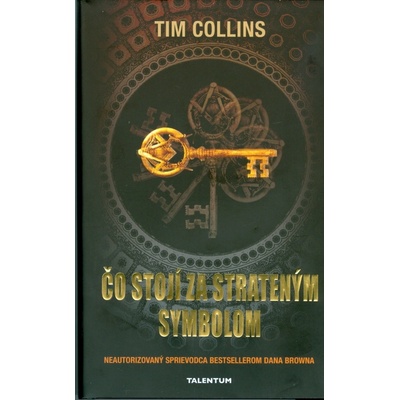 Čo stojí za strateným symbolom - Tim Collins