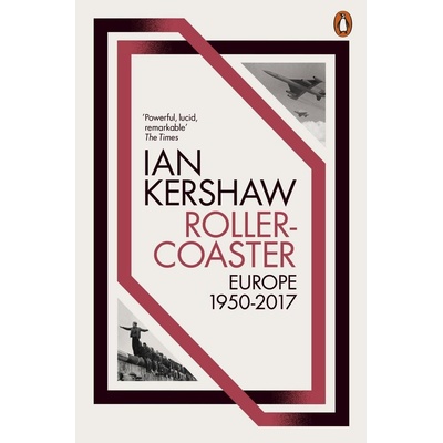 Roller-Coaster : Europe, 1950-2017
