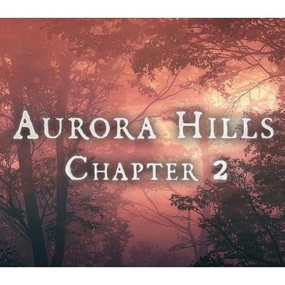 Aurora Hills: Chapter 2