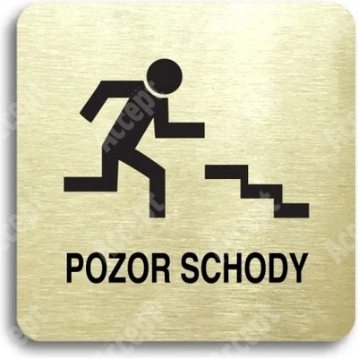 ACCEPT Piktogram pozor schody - zlatá tabulka - černý tisk bez rámečku