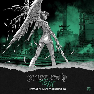 YOURS TRULY - TOXIC 1 CD