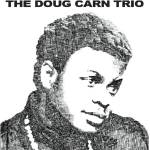 The Doug Carn Trio - The Doug Carn Trio (Reissue) (Limited Edition) (LP) (0848064018018)