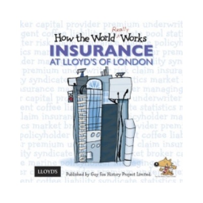 How the World Really Works: Insurance at Lloyds of London Fox Guy