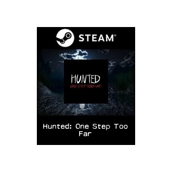 Hunted: One Step Too Far