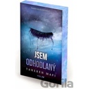 Jsem odhodlaný