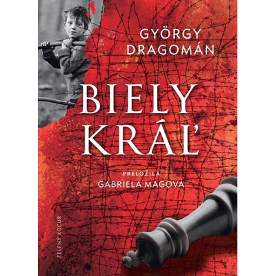 Biely kráľ - György Dragomán