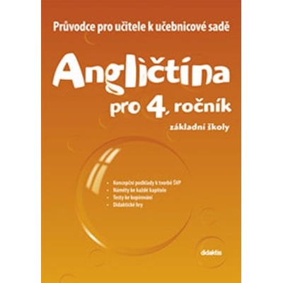 Průvodce k učebnicím AJ 4.roč. ZŠ Janíčková S. a