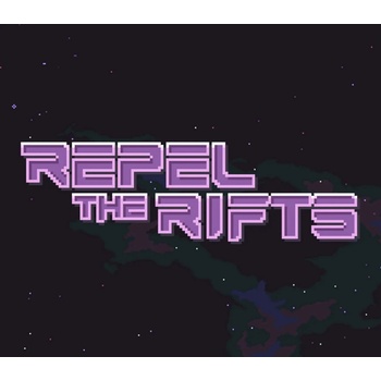 Repel The Rifts