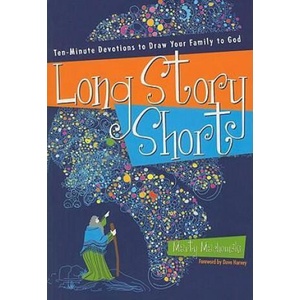 Long Story Short: Ten-Minute Devotions to Draw Your Family to God: Old Testament | Marty Machowski (ISBN: 9781935273813)