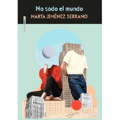 NO TODO EL MUNDO | JIMENEZ SERRANO, MARTA