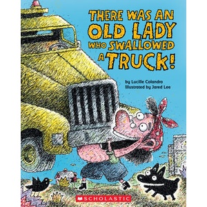 There Was an Old Lady Who Swallowed a Truck | Jared Lee (ISBN: 9781338832020)