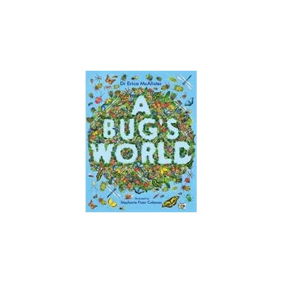 A Bug's World