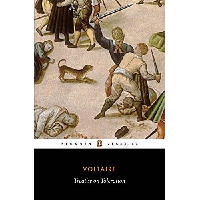 Treatise on Toleration - Penguin Classics - Pa... - Voltaire, Desmond M. Clarke