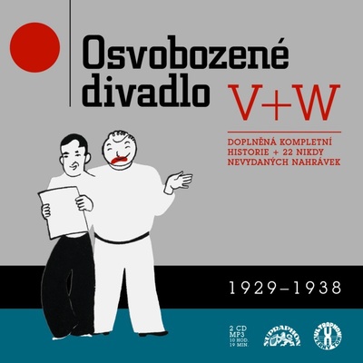 Jan Werich, Jiří Voskovec : Osvobozené divadlo V+W - Kompletní zvuková historie + 22 nikdy nevydaných nahrávek