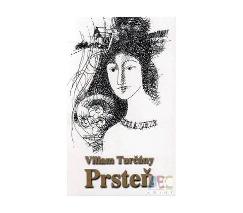Prsteň - Viliam Turčány