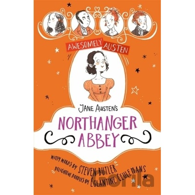 Jane Austen's Northanger Abbey - Jane Austen, Steven Butler, Eglantine Ceulemans ilustrácie